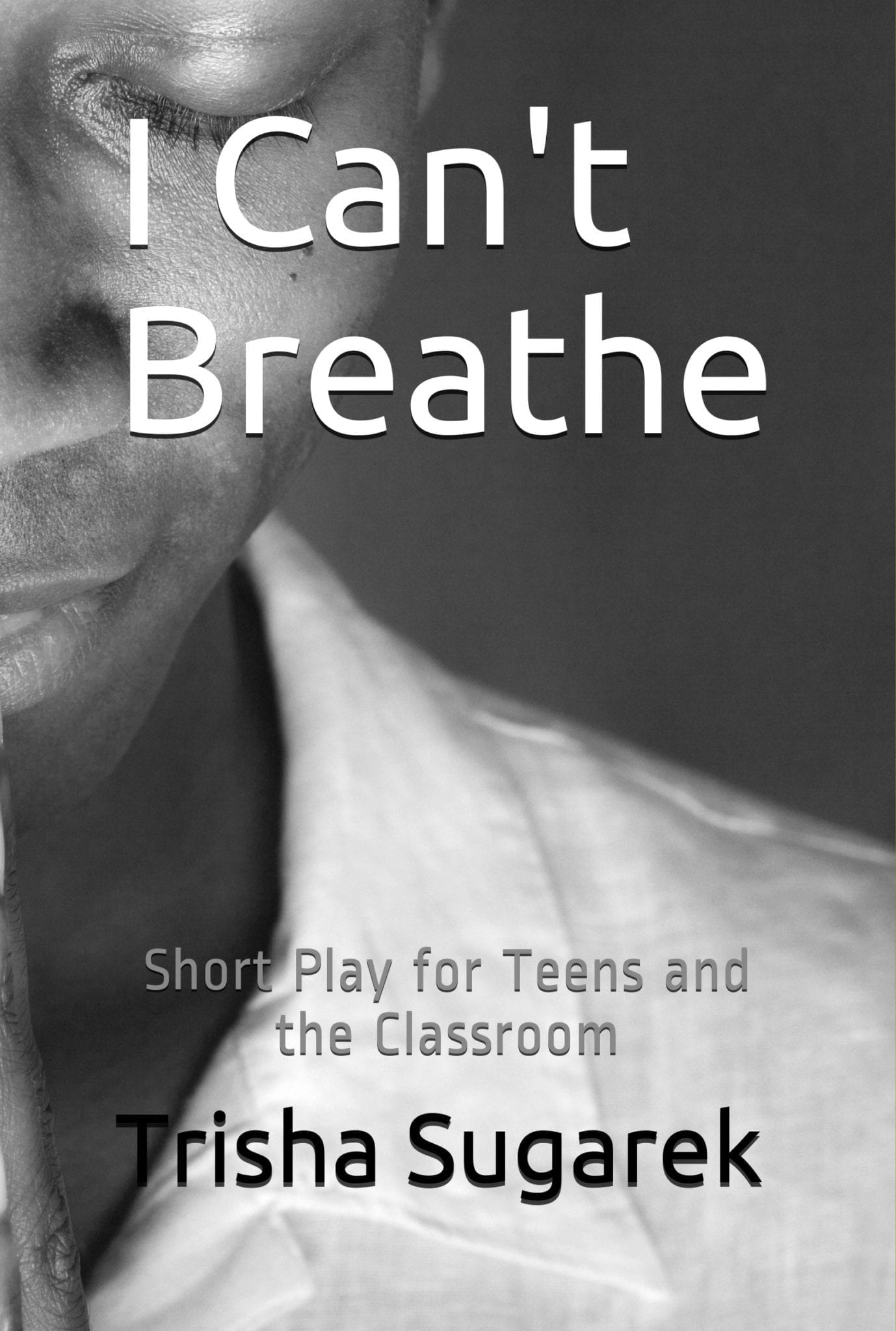 Ten Minute Plays for the Classroom - Trisha Sugarek, Writer at PlayTrisha Sugarek, Writer at Play Ten Minute Plays for the Classroom - Trisha Sugarek, Writer at PlayTrisha Sugarek, Writer at Play